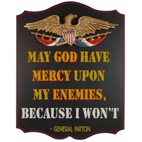 May God Have Mercy... -General Patton