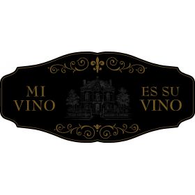 Wine Lovers Decorative Sign 'Mi Vino Es Su Vino' (KEN4)