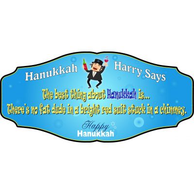 'The Best Thing About Hanukkah is..' Holiday Kensington Sign (KEN_107)